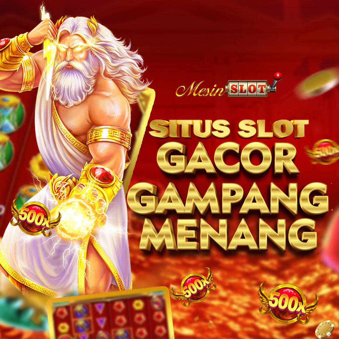 MESINSLOT: Situs Slot Gacor Gampang Menang Maxwin Terbaru